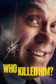 Who killed him?: Saison 1