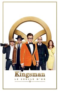 Kingsman : Le Cercle d’or