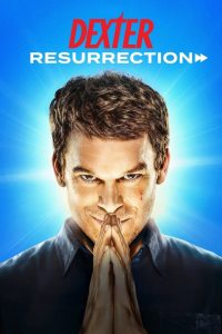 Dexter : Résurrection: Saison 1